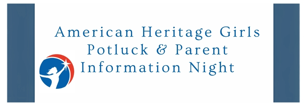 AHG Potluck & Parent Info Night