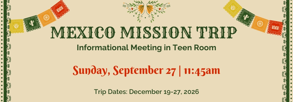 Mexico Mission Trip Info Meeting