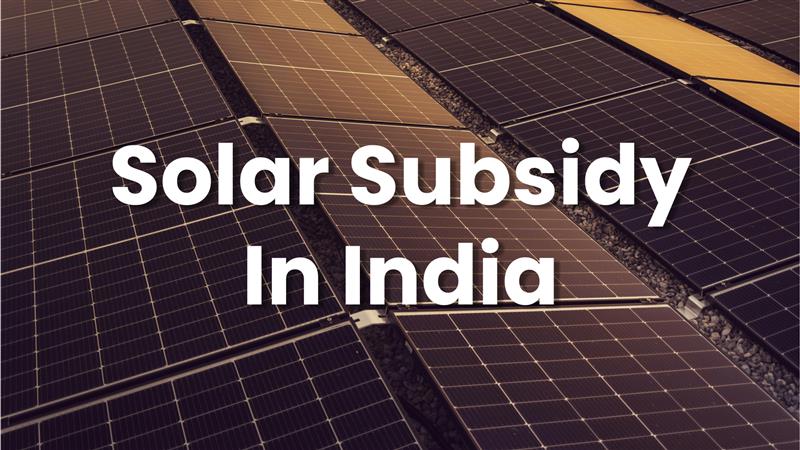 Complete Guide: How to Apply for Solar Subsidy in India