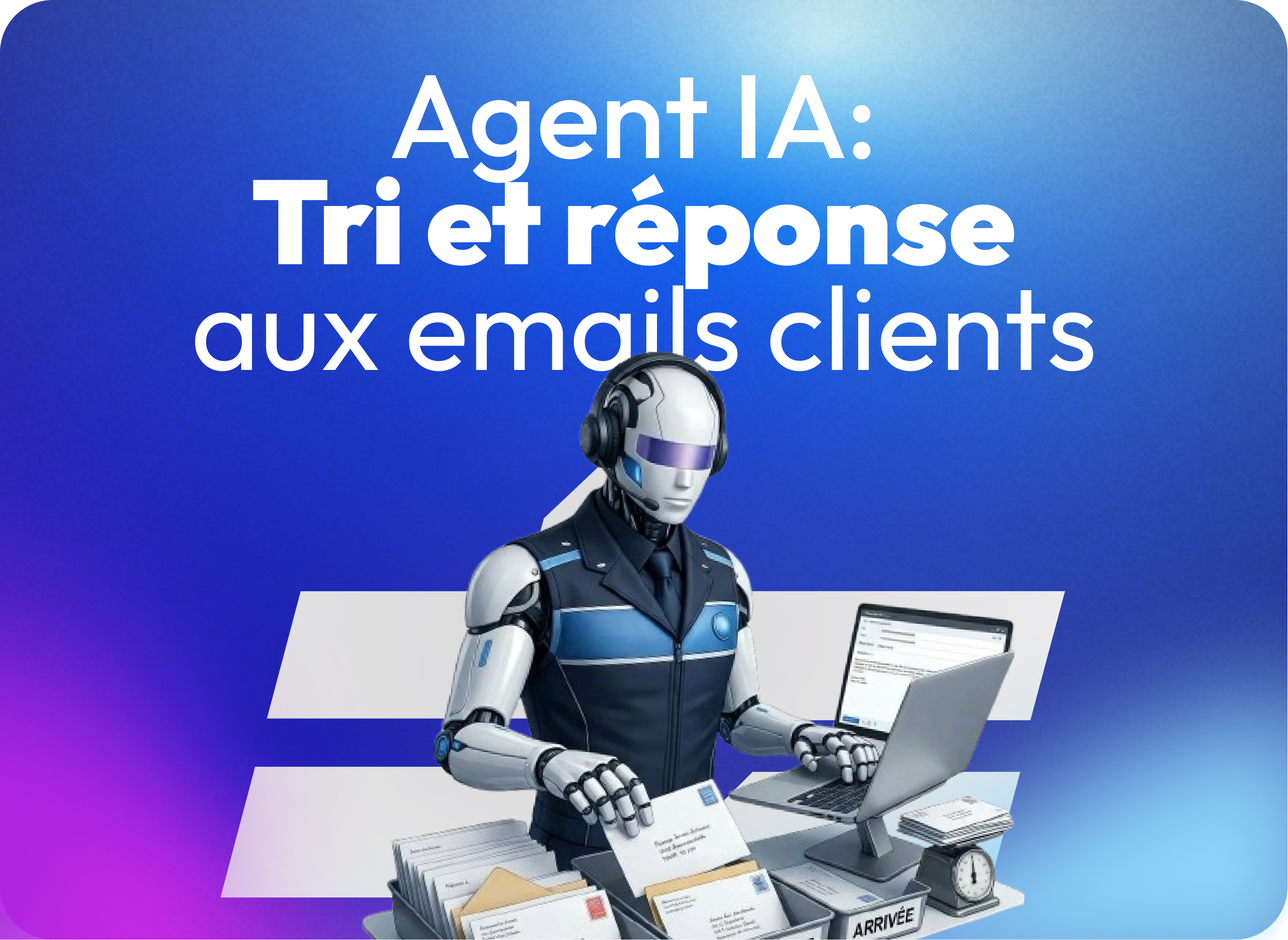 Agent IA pour trier et répondre aux emails d'un cabinet comptable