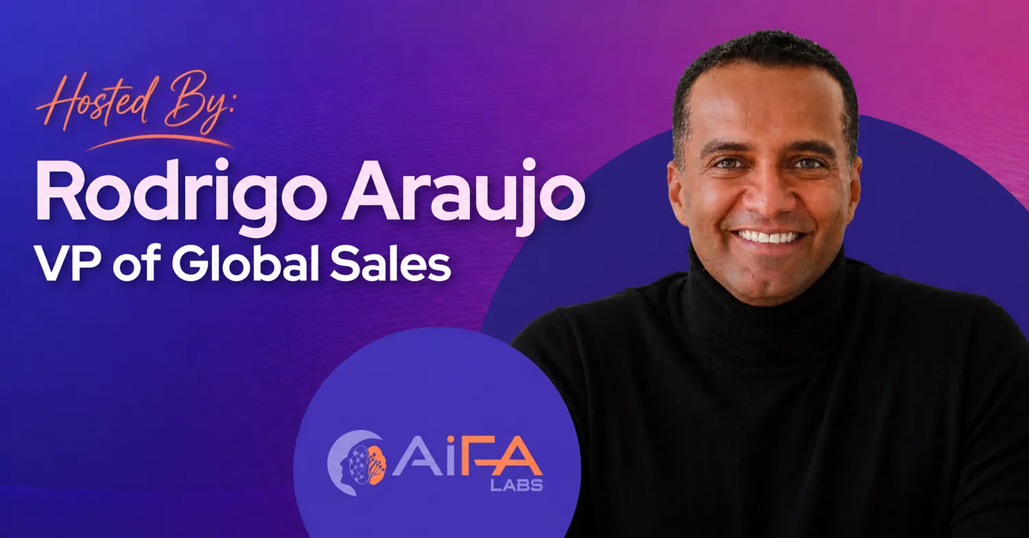 Hosted by Rodrigo Araujo, VP of Global Sales