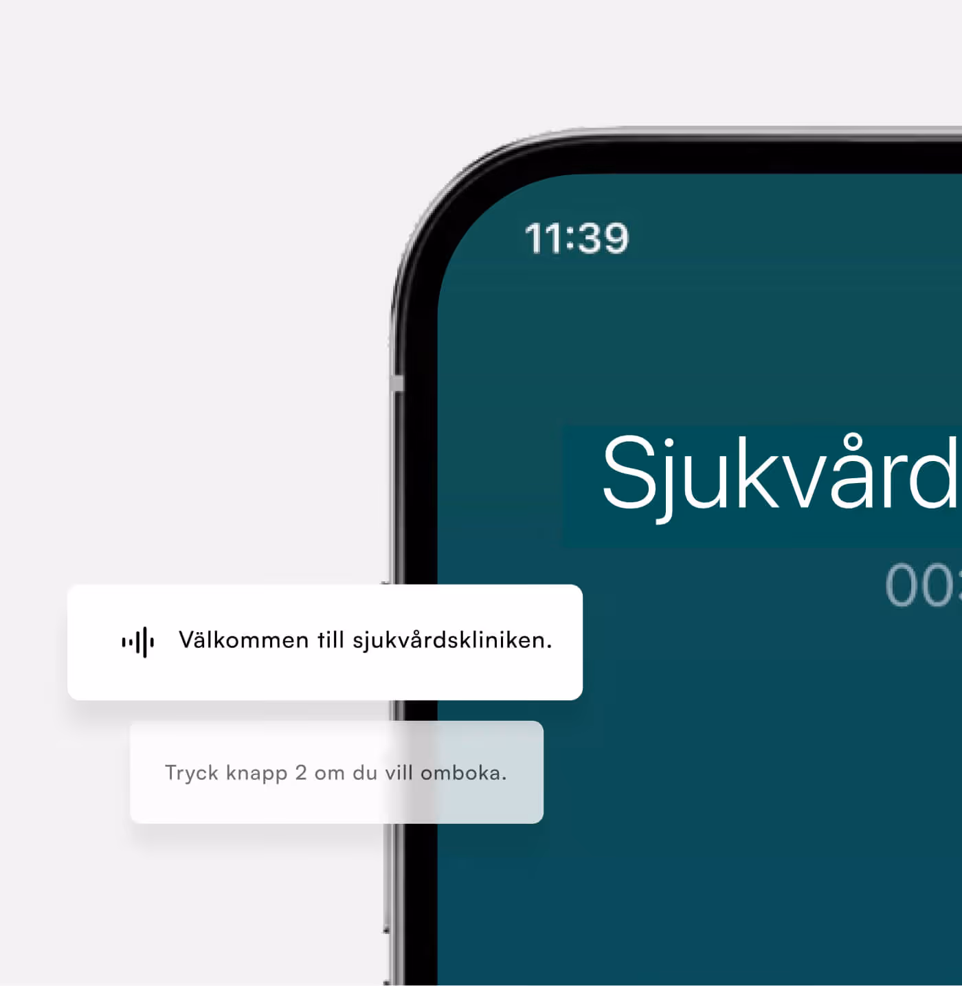 Närbild av en mobiltelefonskärm som visar ett samtal med sjukvårdskliniken och texten 'Välkommen till sjukvårdskliniken' och 'Tryck knapp 2 om du vill omboka'.