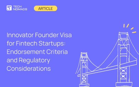 Innovator Founder Visa for Fintech Startups: Endorsement Criteria and Regulatory Considerations