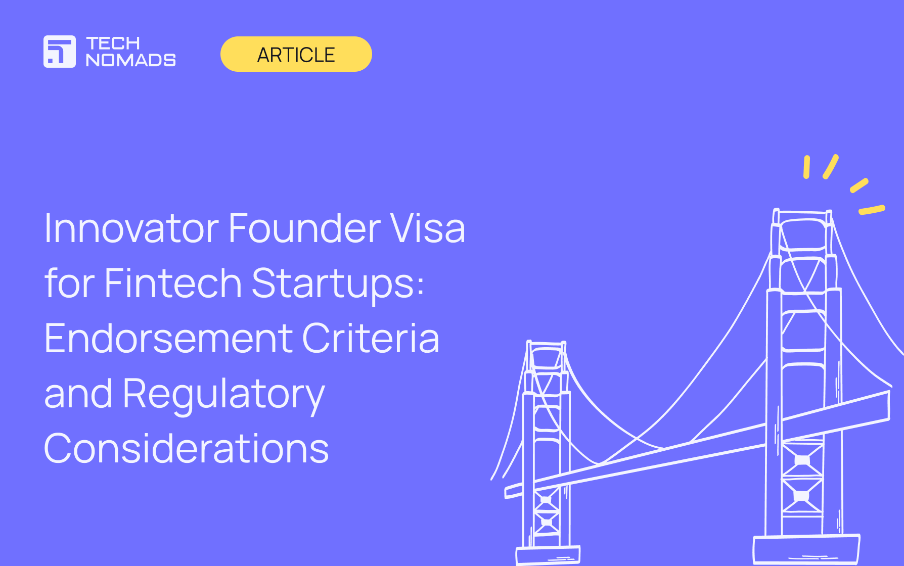 Innovator Founder Visa for Fintech Startups: Endorsement Criteria and Regulatory Considerations