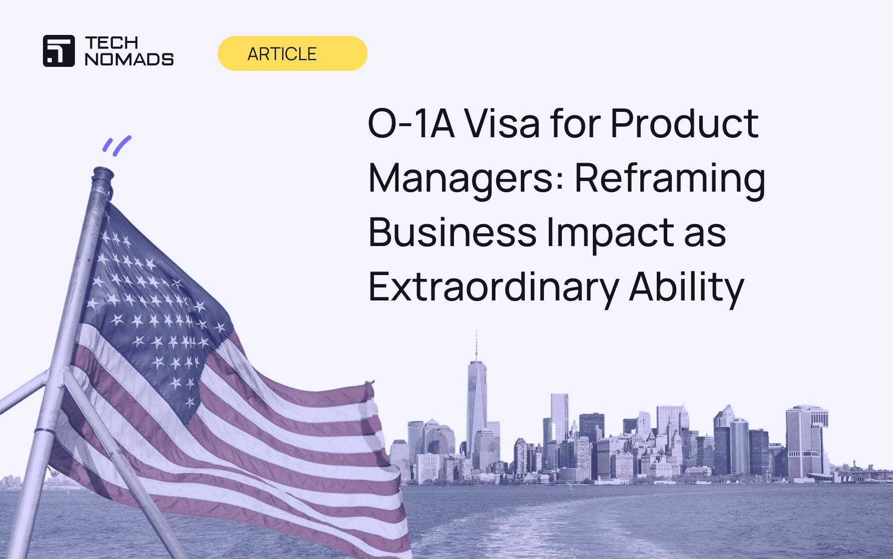 O-1A Visa for Product Managers: Reframing Business Impact as Extraordinary Ability