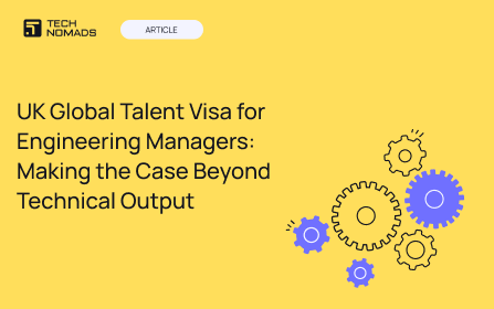 UK Global Talent Visa for Engineering Managers: Making the Case Beyond Technical Output