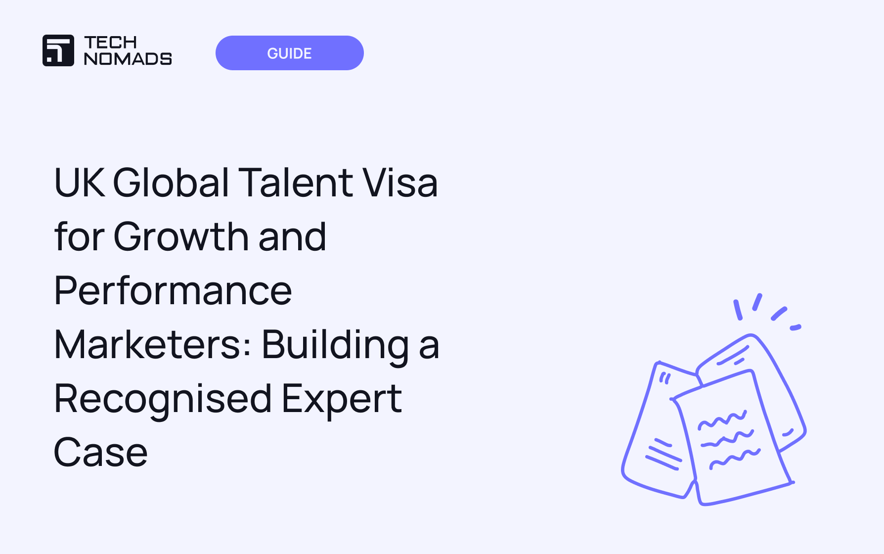 UK Global Talent Visa for Growth and Performance Marketers: Building a Recognised Expert Case
