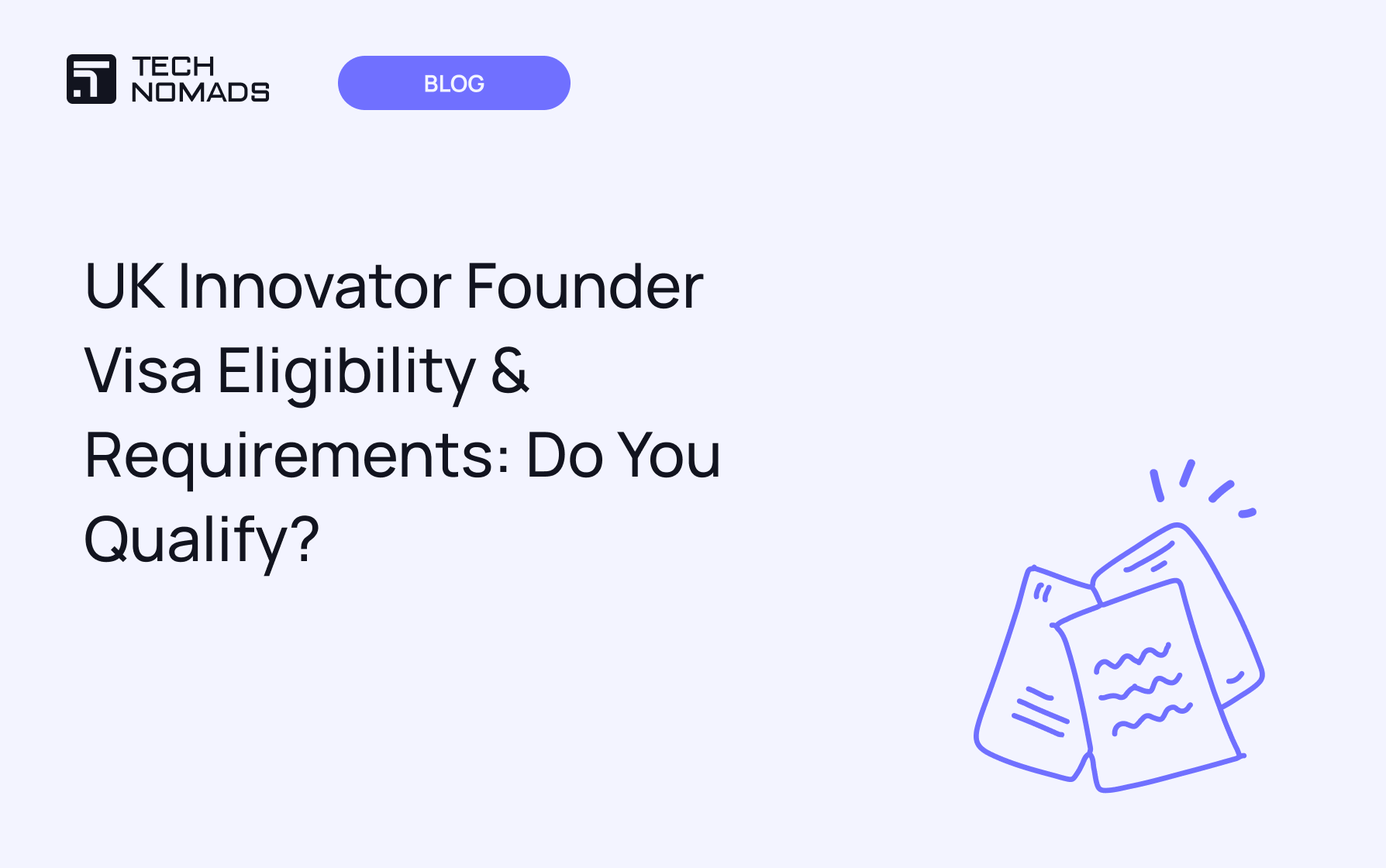 UK Innovator Founder Visa Eligibility & Requirements: Do You Qualify?