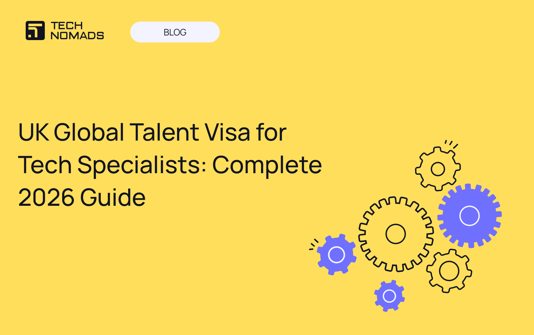 UK Global Talent Visa for Tech Specialists: Complete 2026 Guide