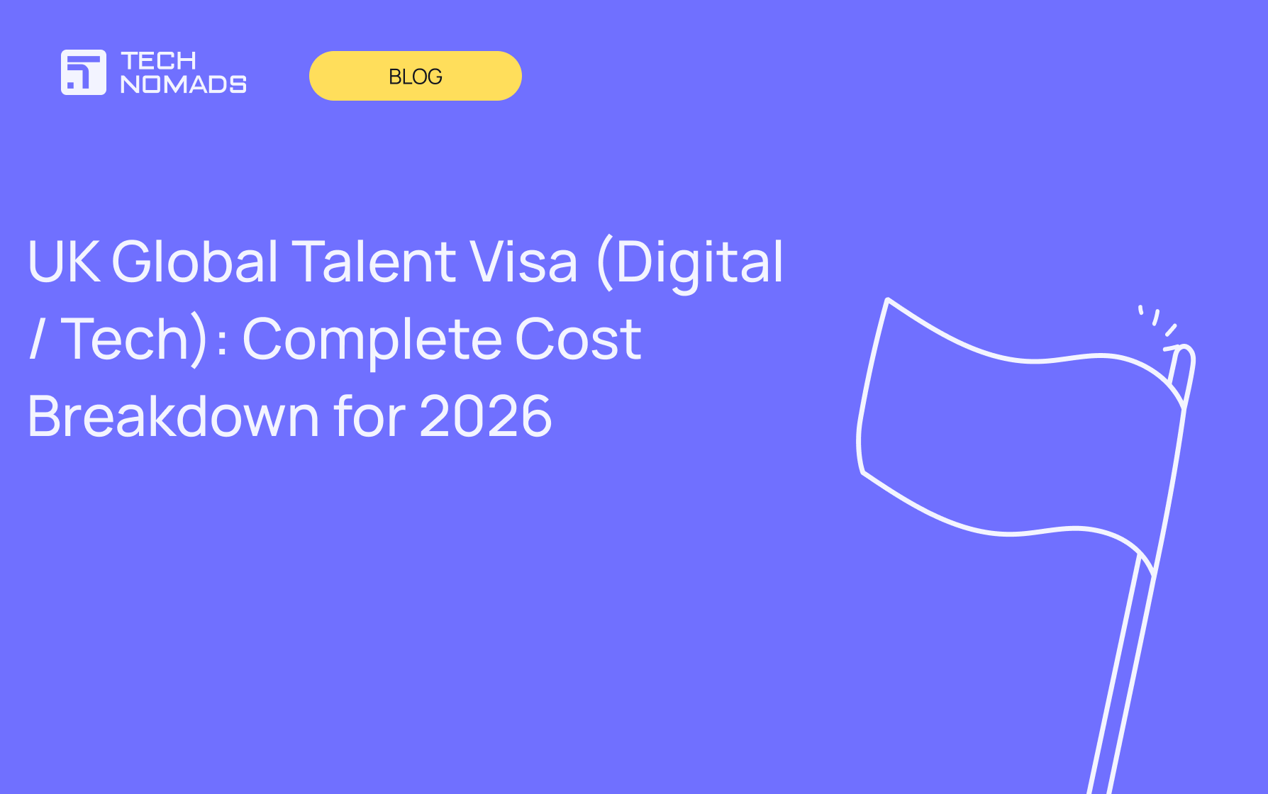UK Global Talent Visa (Digital / Tech): Complete Cost Breakdown for 2026