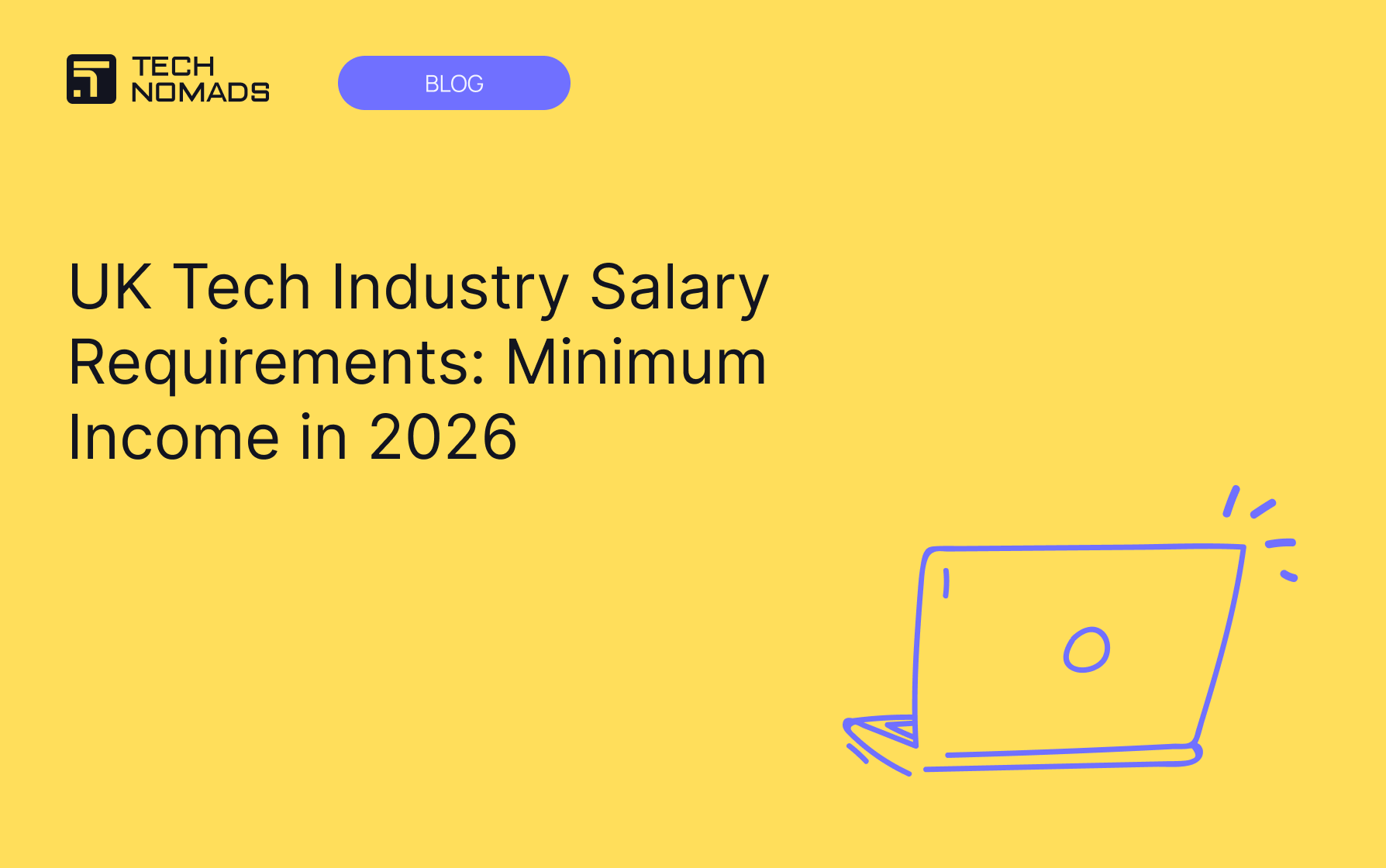 UK Tech Industry Salary Requirements: Minimum Income in 2026