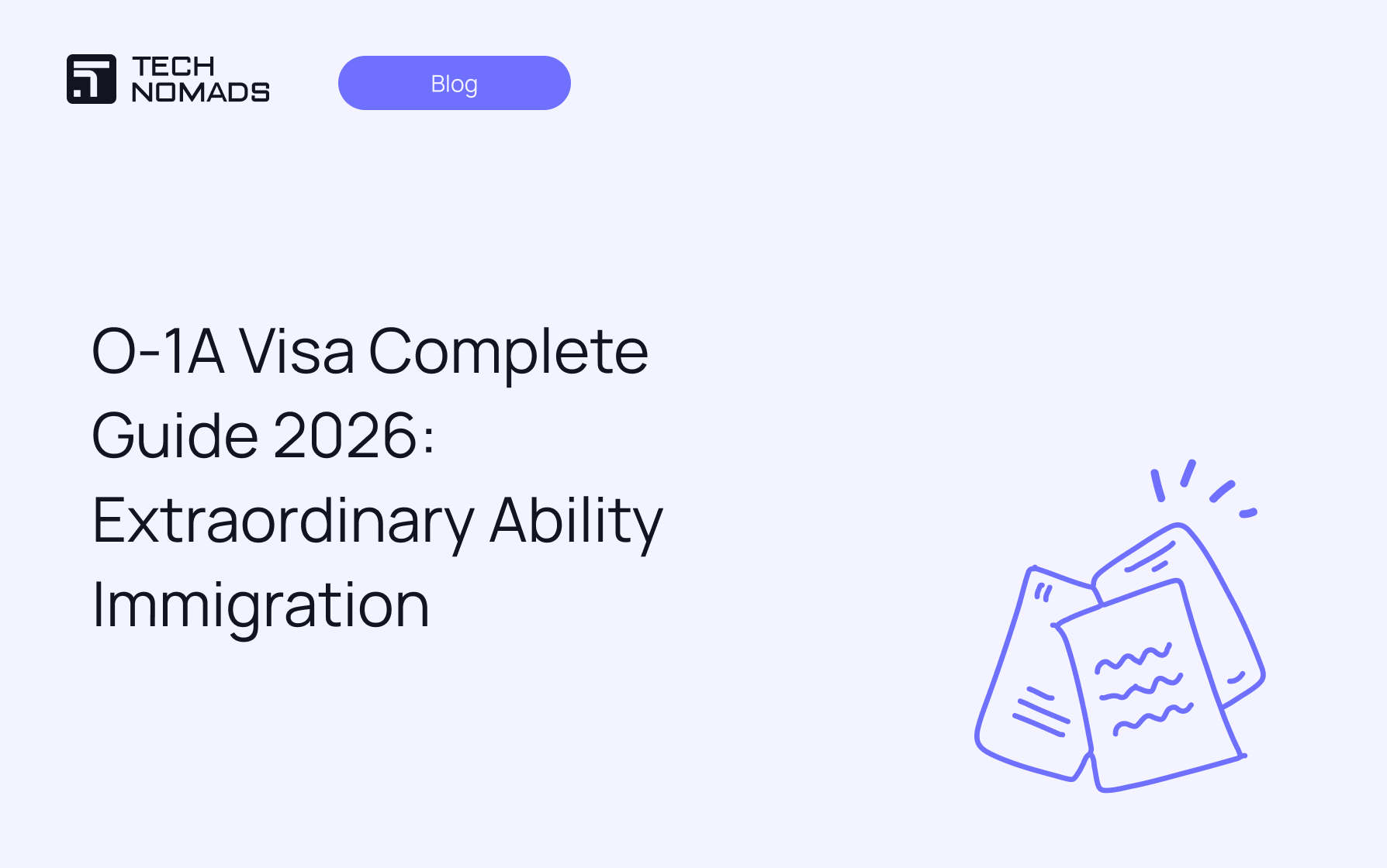 O-1A Visa Complete Guide 2026: Extraordinary Ability Immigration