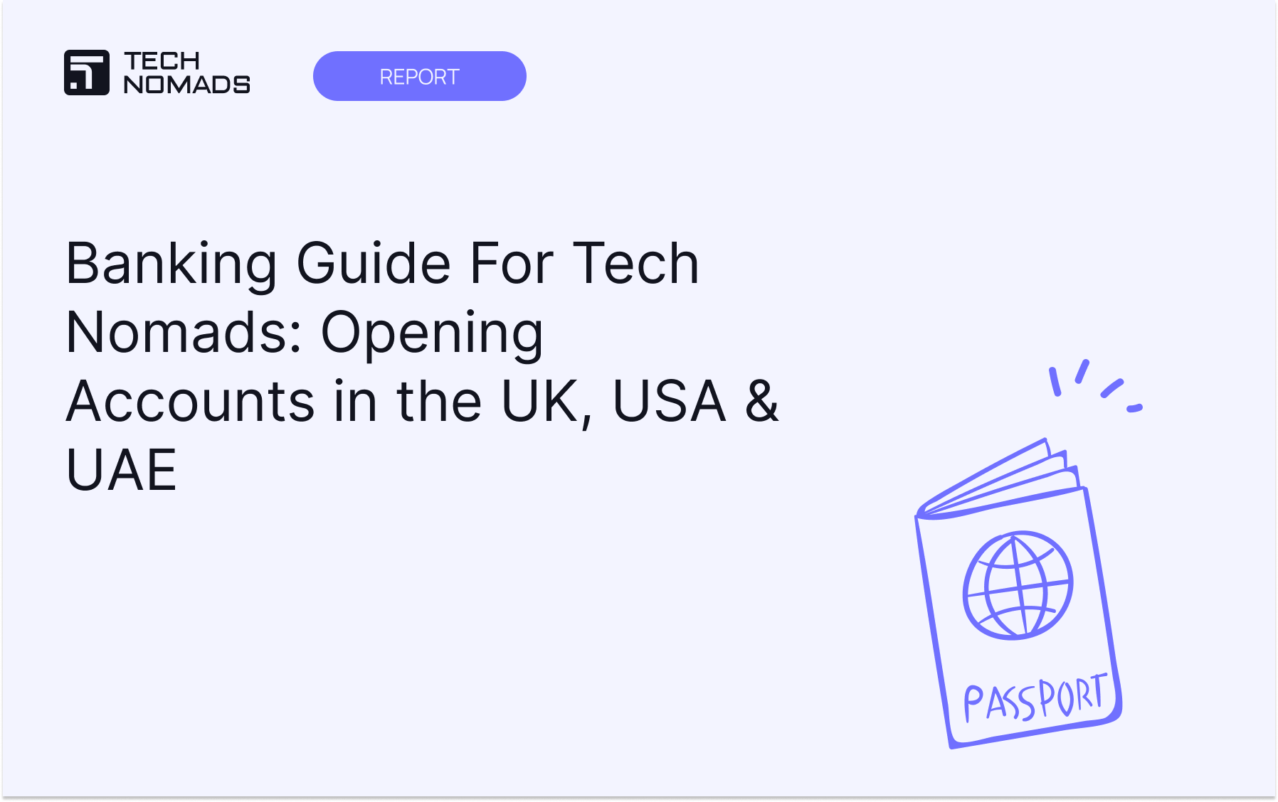 Banking Guide For Tech Nomads: Opening Accounts in the UK, USA & UAE