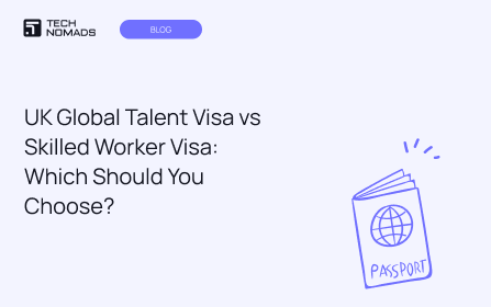 UK Global Talent Visa vs Skilled Worker Visa: Which Should You Choose?