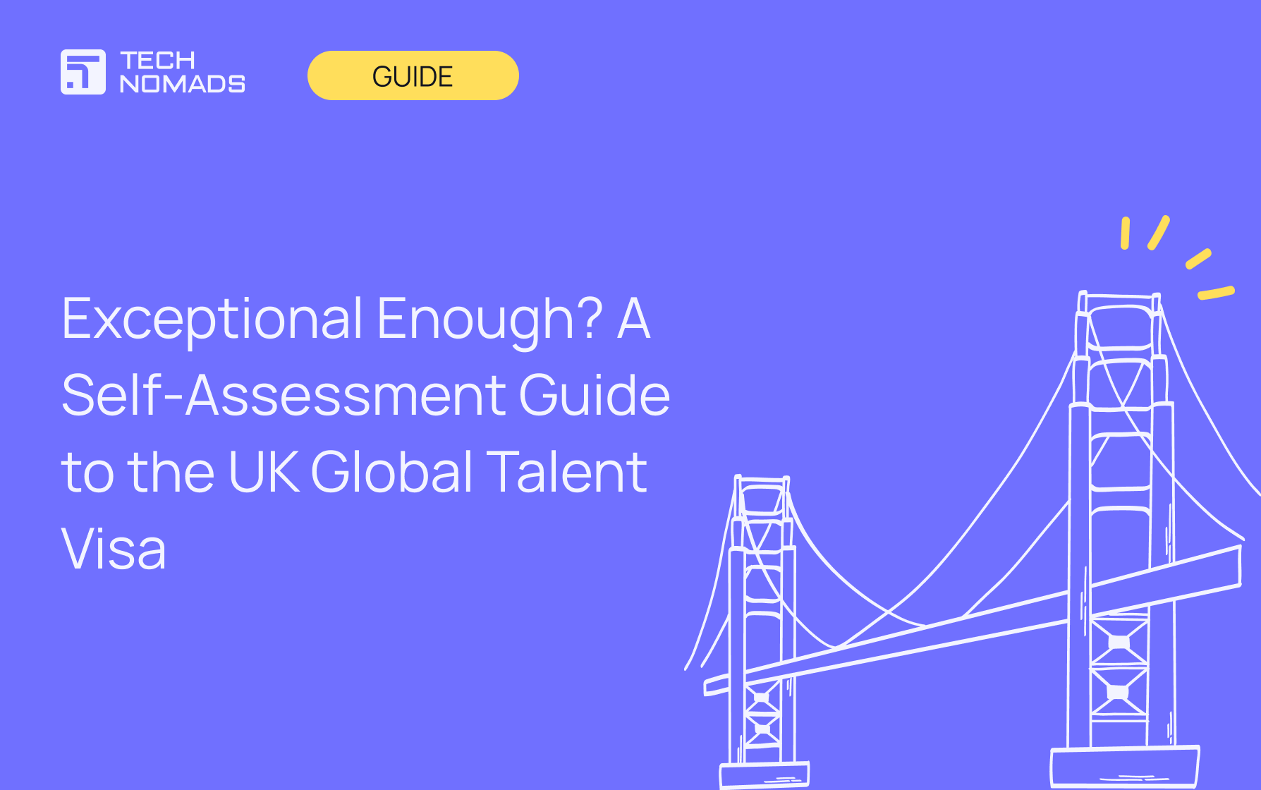 Exceptional Enough? A Self-Assessment Guide to the UK Global Talent Visa