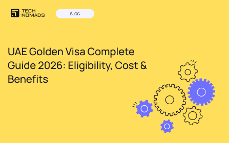 UAE Golden Visa Complete Guide 2026: Eligibility, Cost & Benefits