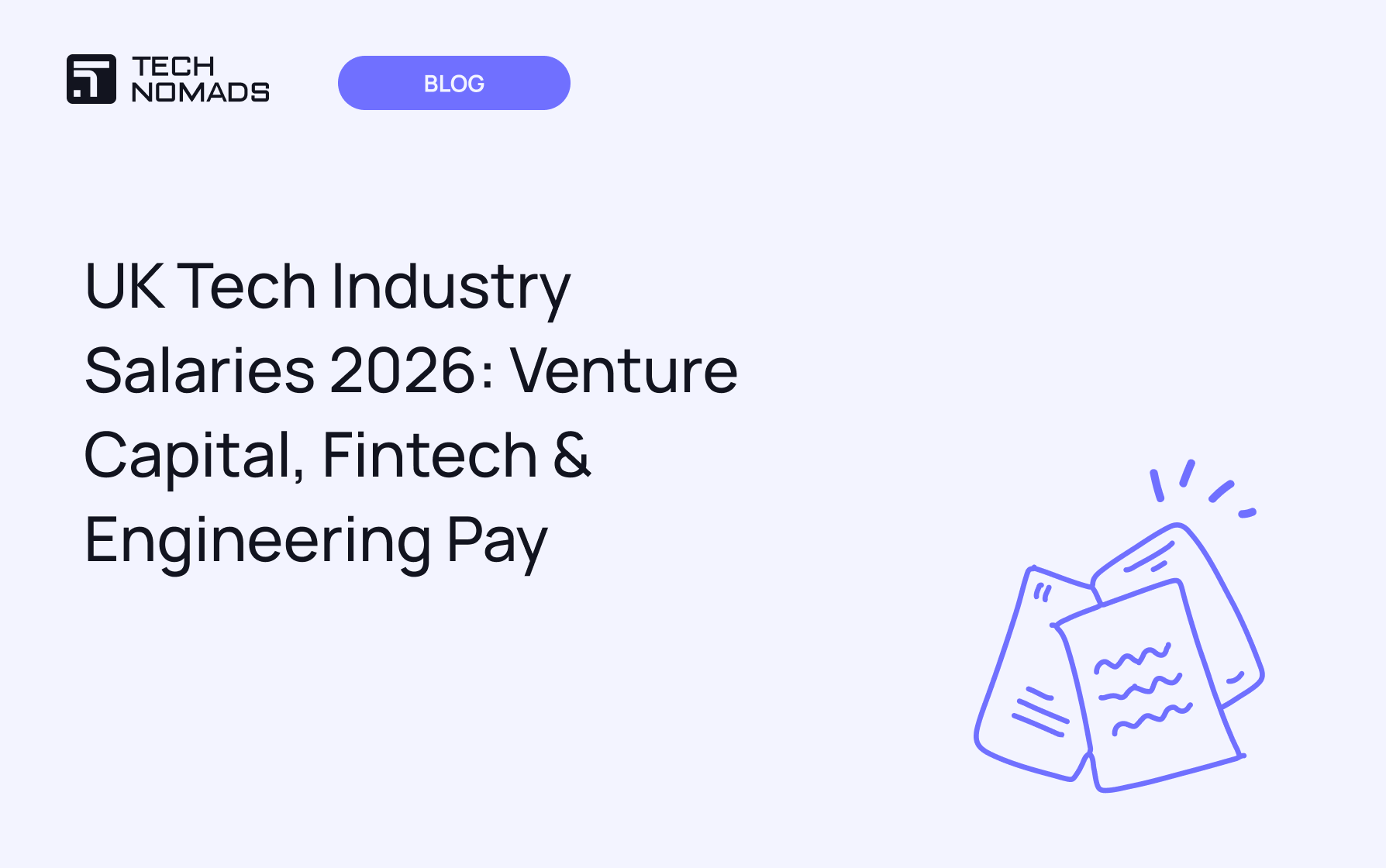 UK Tech Industry Salaries 2026: Venture Capital, Fintech & Engineering Pay