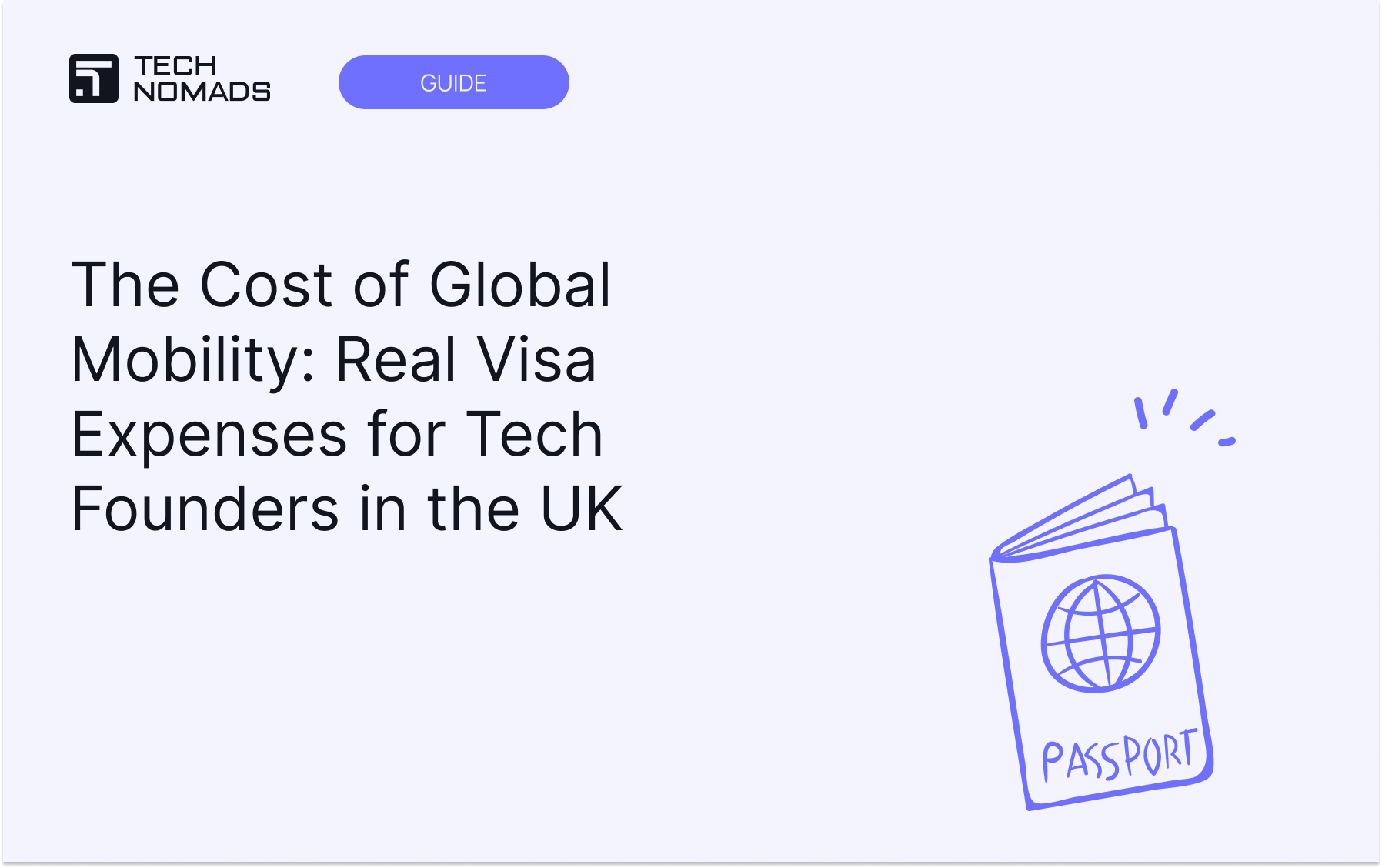 The Cost of Global Mobility: Real Visa Expenses for Tech Founders in the UK