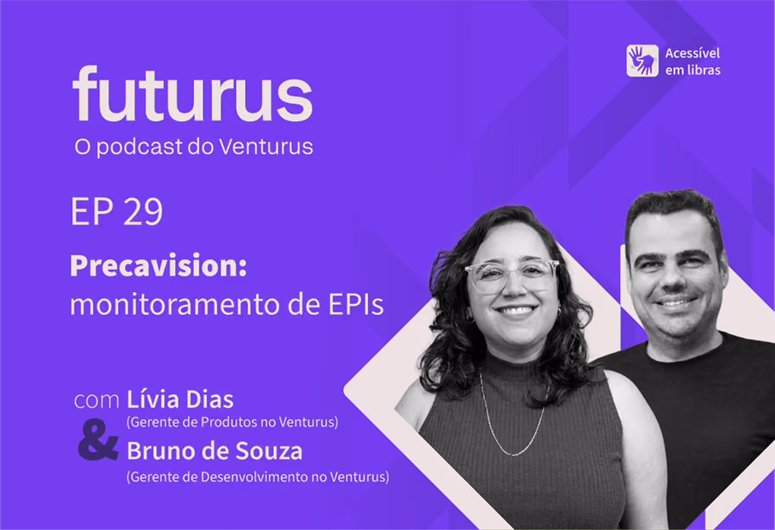 Episódio #29 do Futurus Podcast sobre o Precavision, software de deteção de EPIs do Venturus