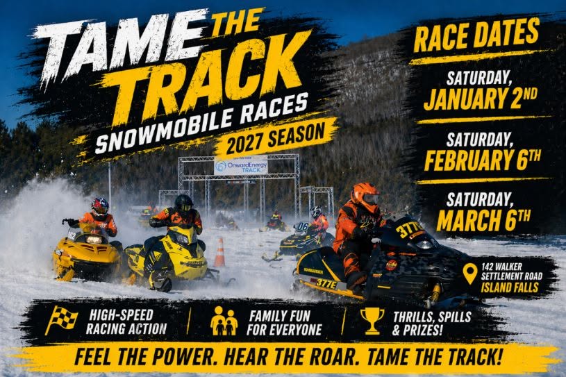 tame the track snowmobile race schedule 2027 island falls maine
