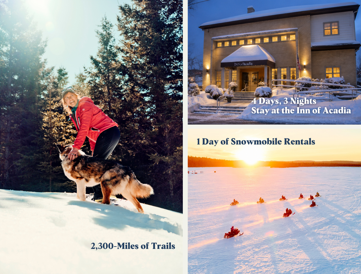 win the ultimate snowmobile trip to maine and aroostook county