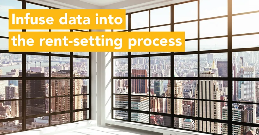 An image of the interior of a sky rise looking out over a city with text over it reading "infuse data into the rent-setting process".