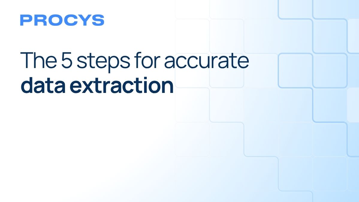 The 5 steps for accurate data extraction