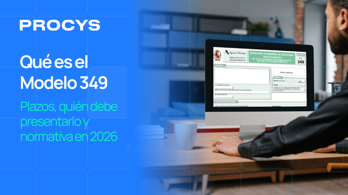 Qué es el MODELO 349: plazos, quién debe presentarlo y normativa en 2026