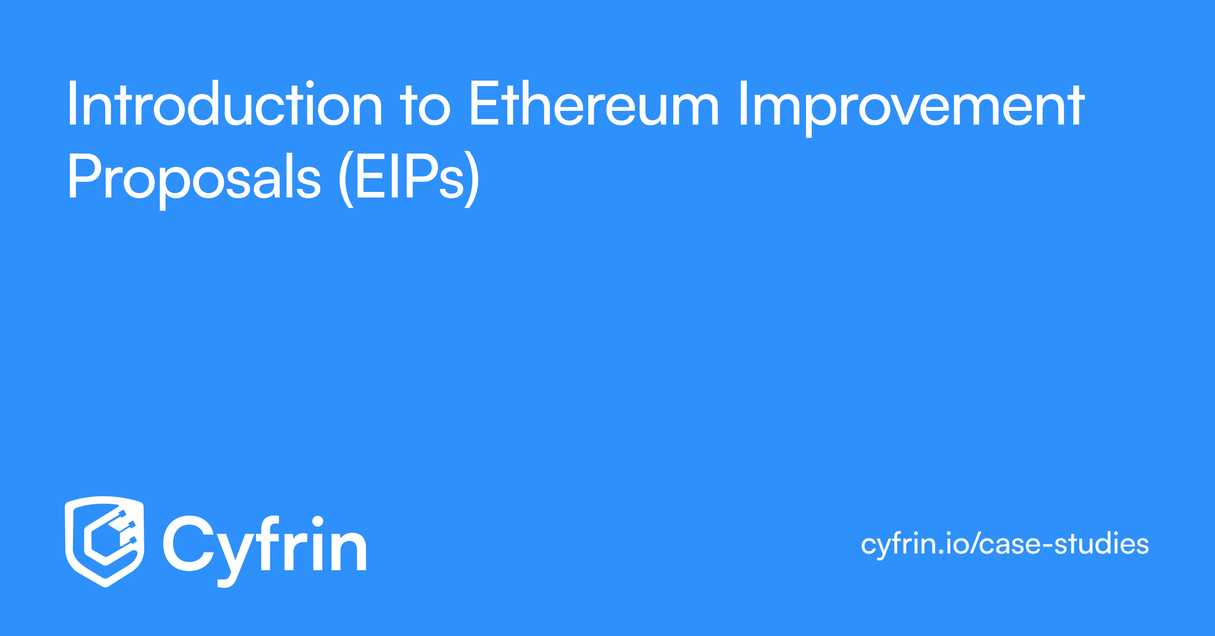Deep Dive to Understanding Ethereum Improvement Proposals (EIPs)