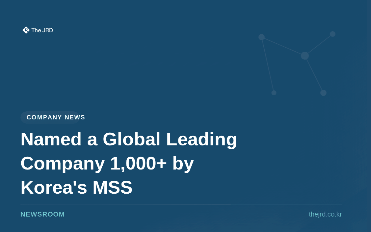 Named a Global Leading Company 1,000+ by Korea's MSS