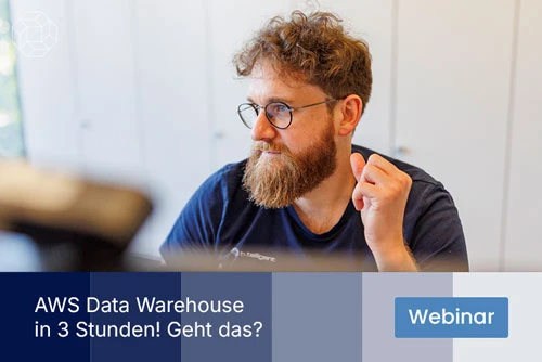 AWS Data Warehouse in 3 Stunden! Geht das?