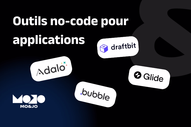 Les outils no-code pour applciations, bubble, glide