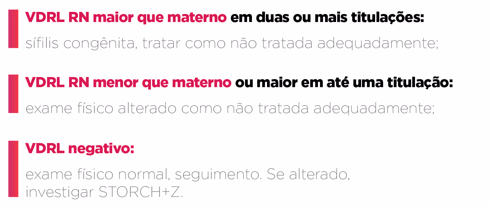 Three VDRL newborn test results with associated clinical recommendations in Portuguese.