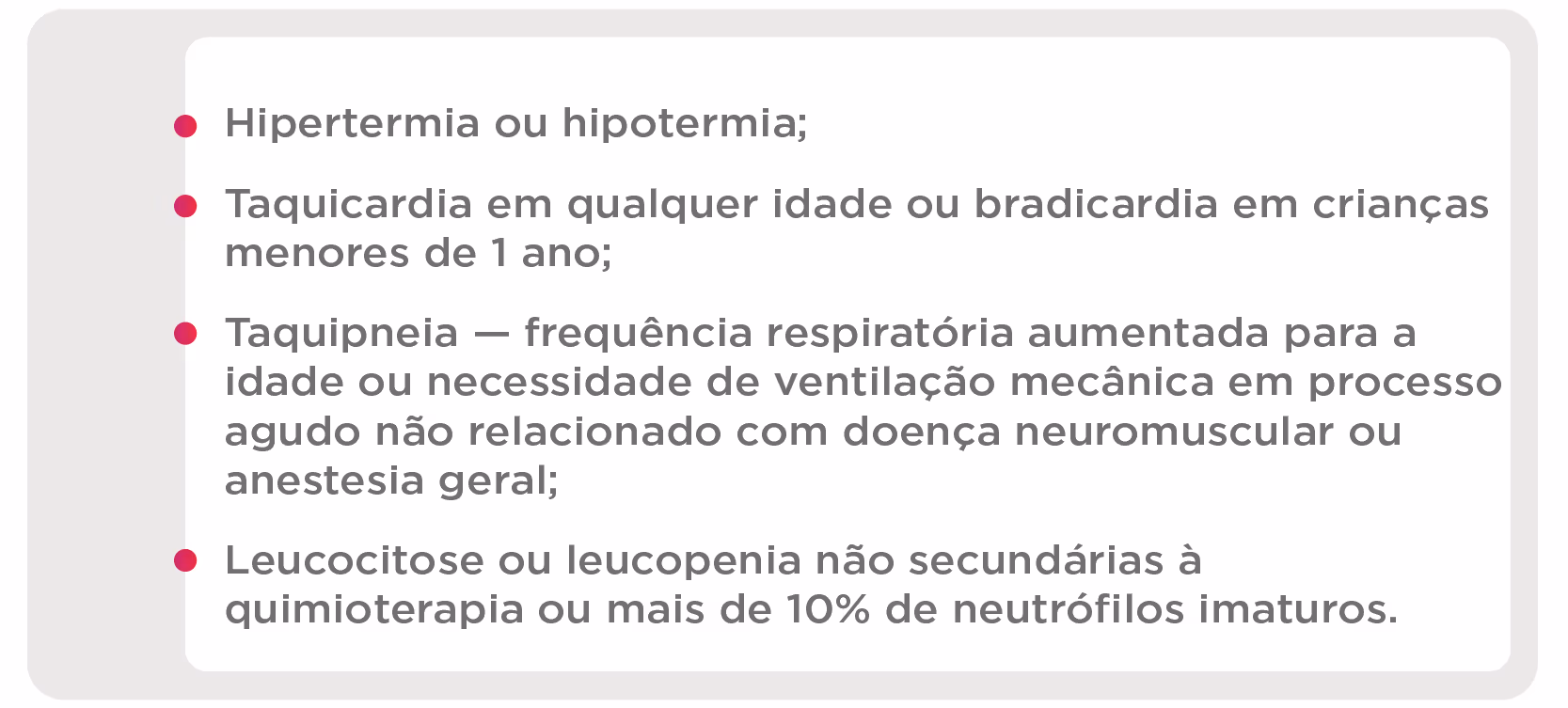 List in Portuguese describing hyperthermia, heart rate issues, increased respiratory rate, and blood cell changes.