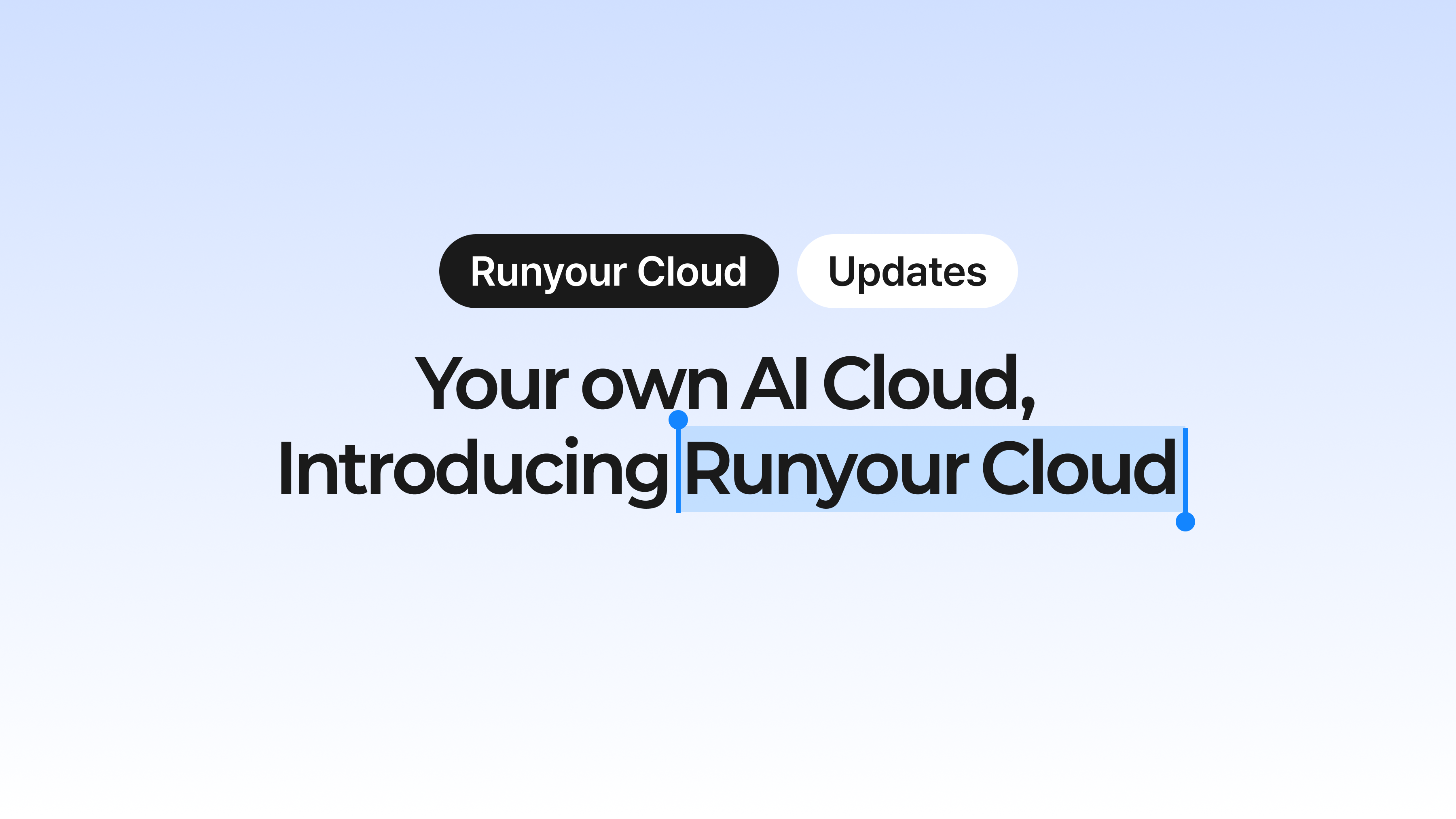 Meet Runyour Cloud, which operates your enterprise AI infrastructure in one place
