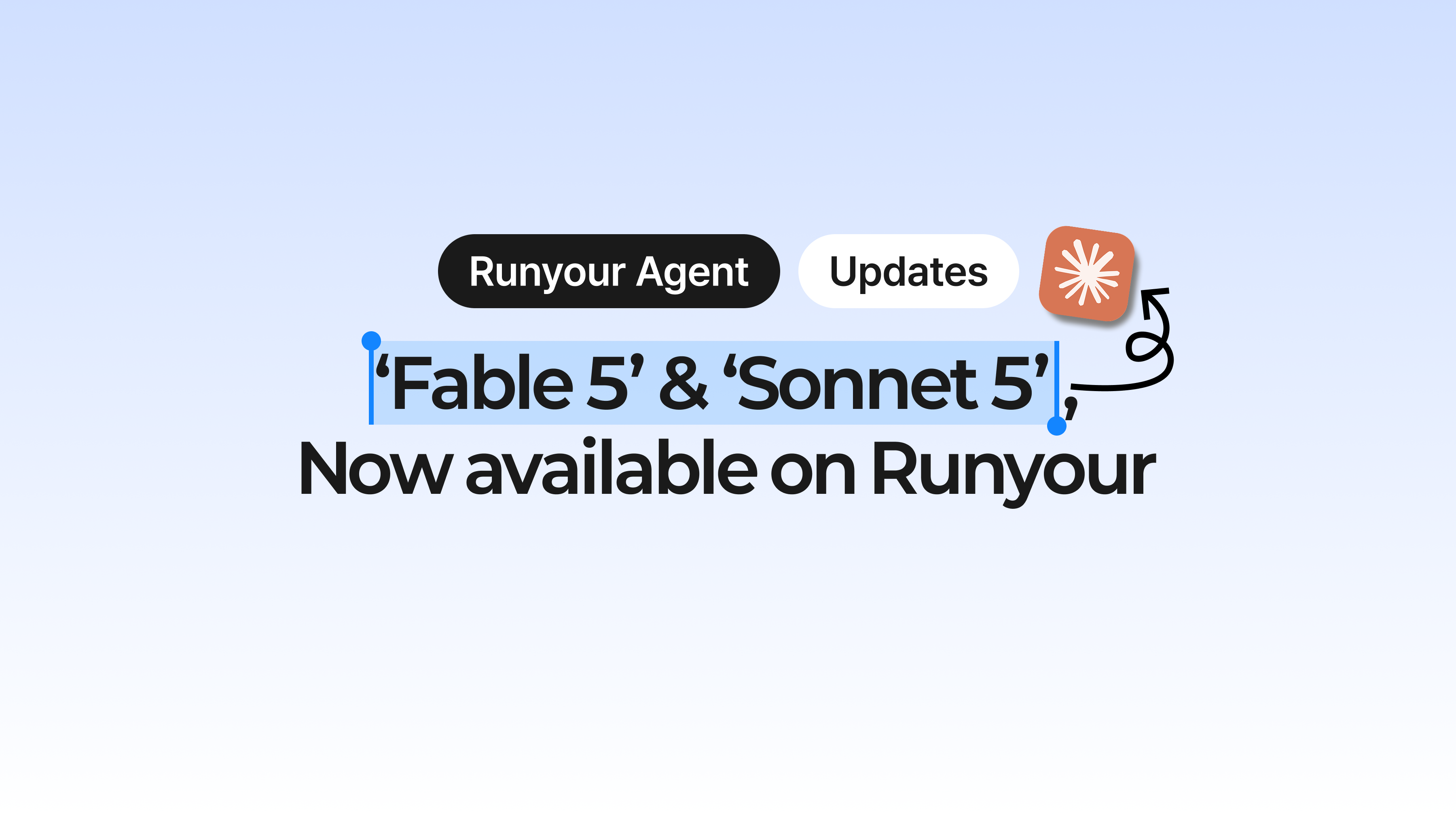Experience Anthropic's 'Fable 5' & 'Sonnet 5' on Runyour!