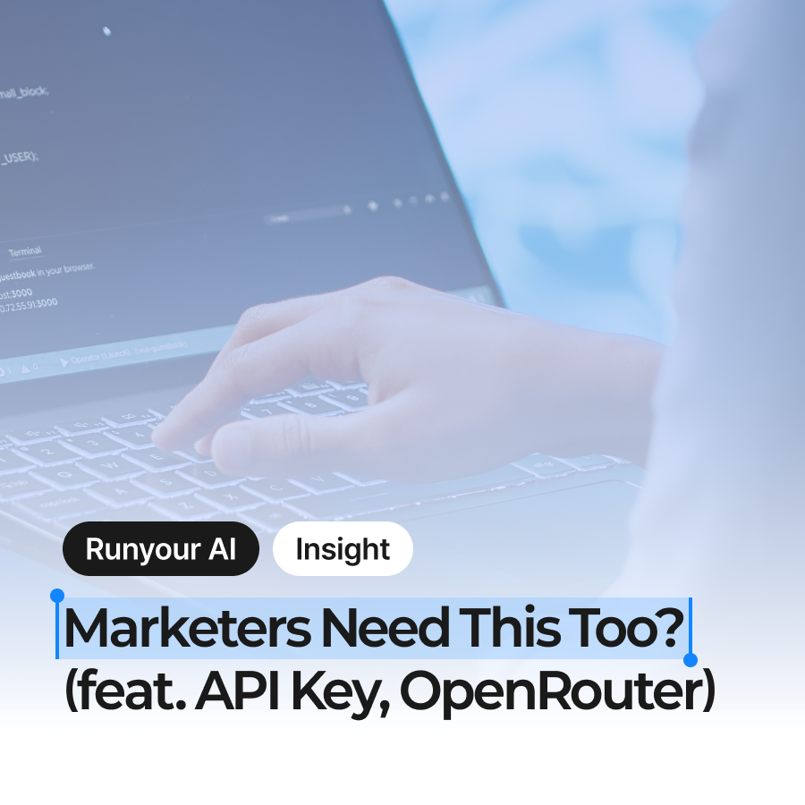 Do Marketers Need This Too? (feat. API Key, OpenRouter)