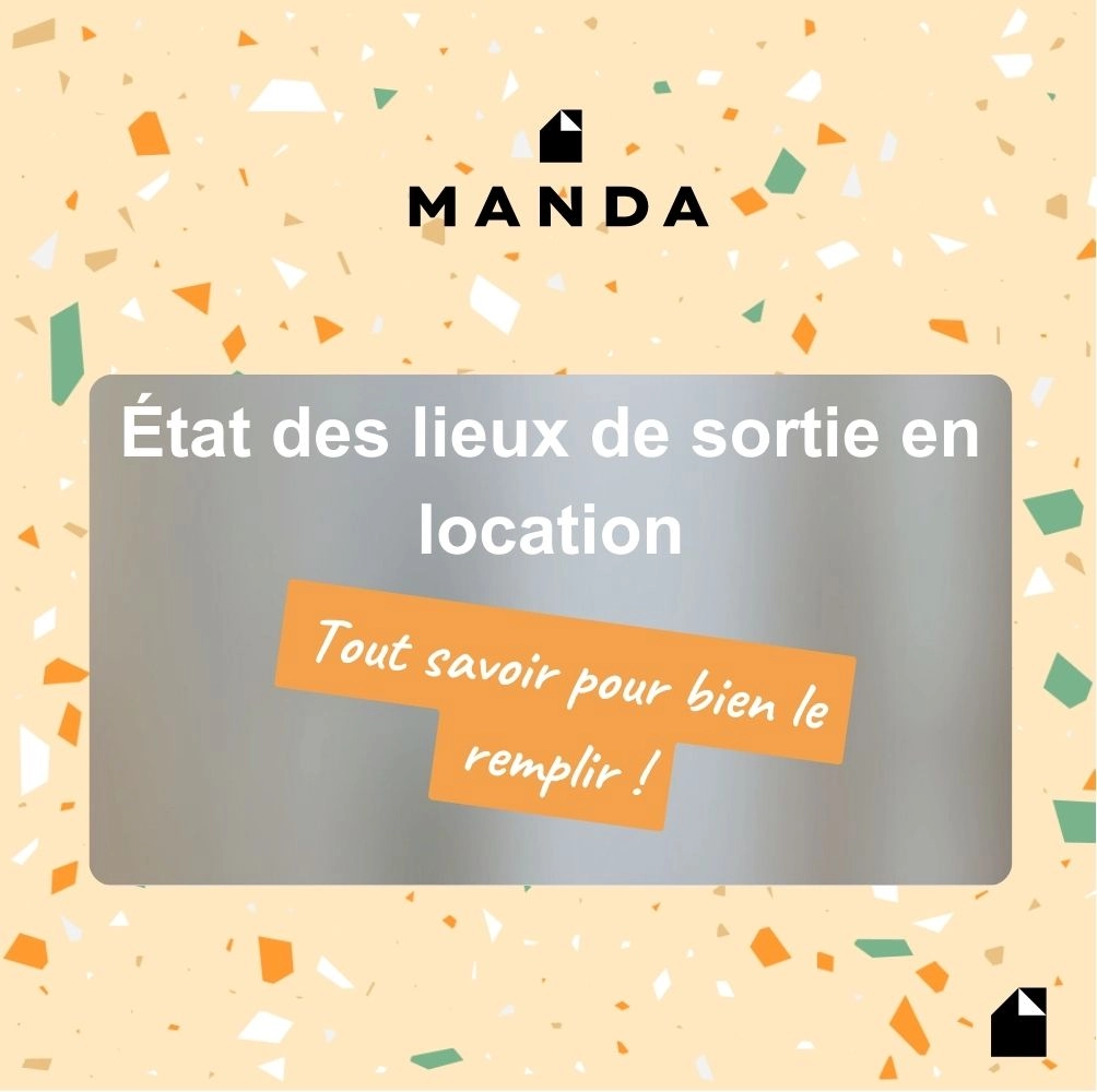 Etat des lieux de sortie en location