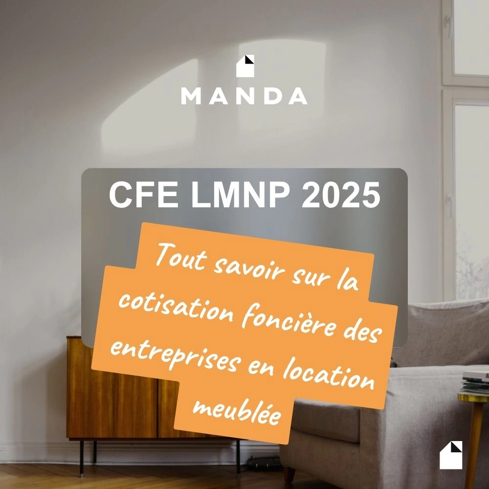 Tout savoir sur la cotisation foncire des entreprises en location meublée