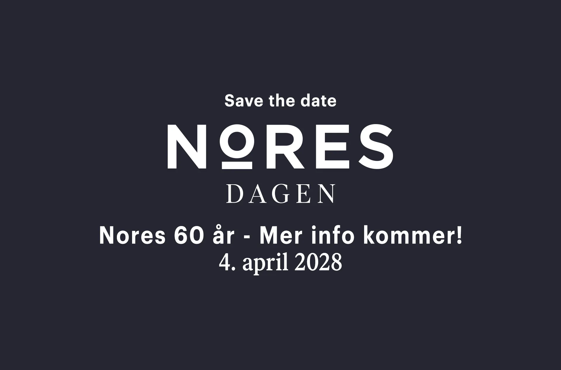 Nores 60 år - save the date!