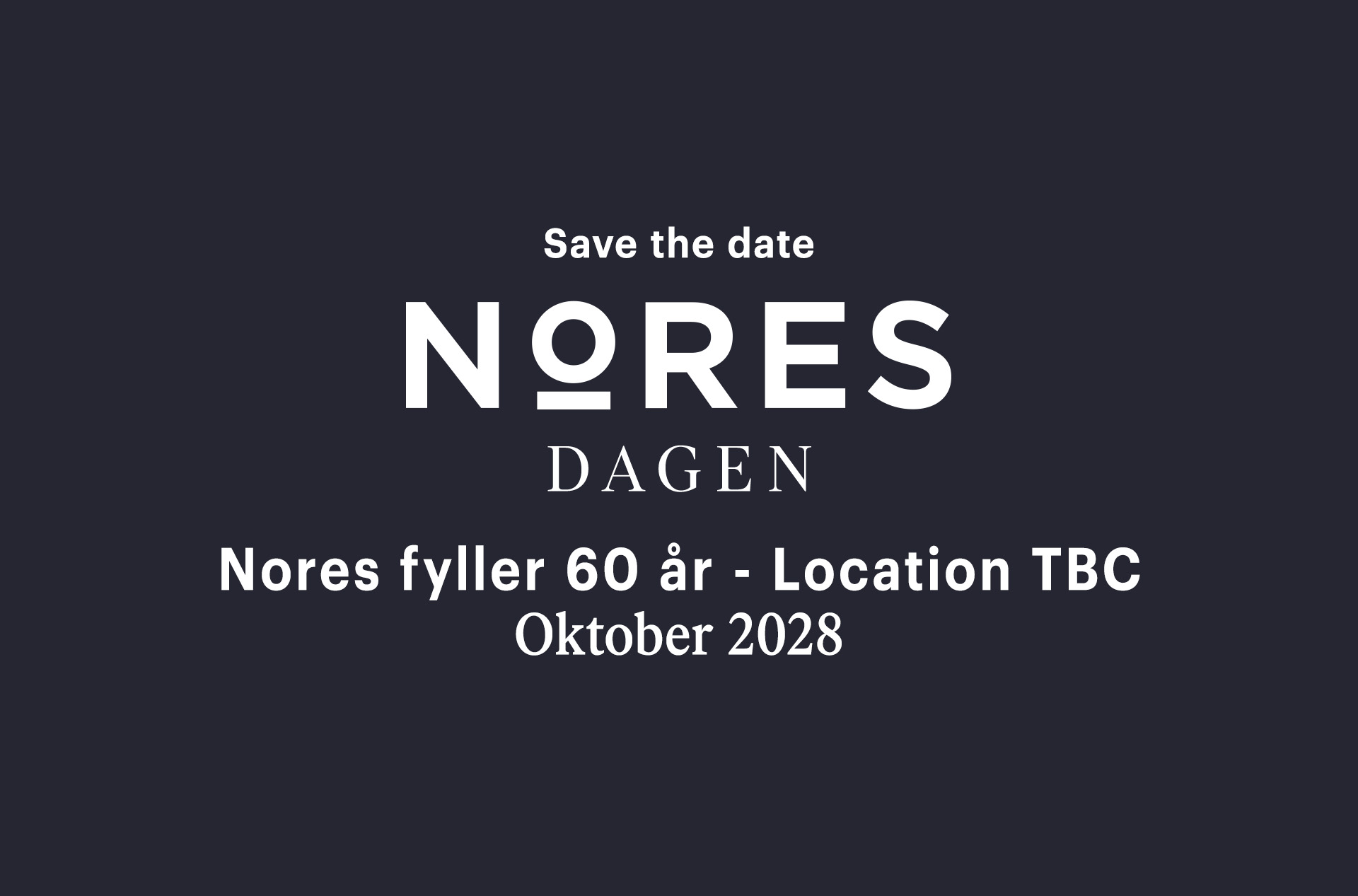 Nores 60 års jubileum - Save the date!