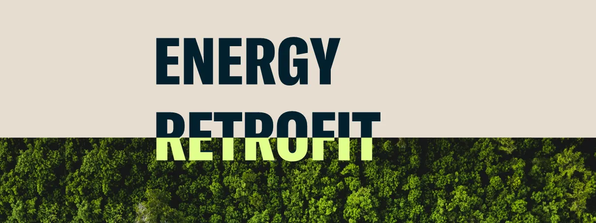 Energy Retrofit Overview