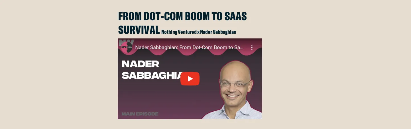 Nader delves into his experiences from entrepreneurship to VC
