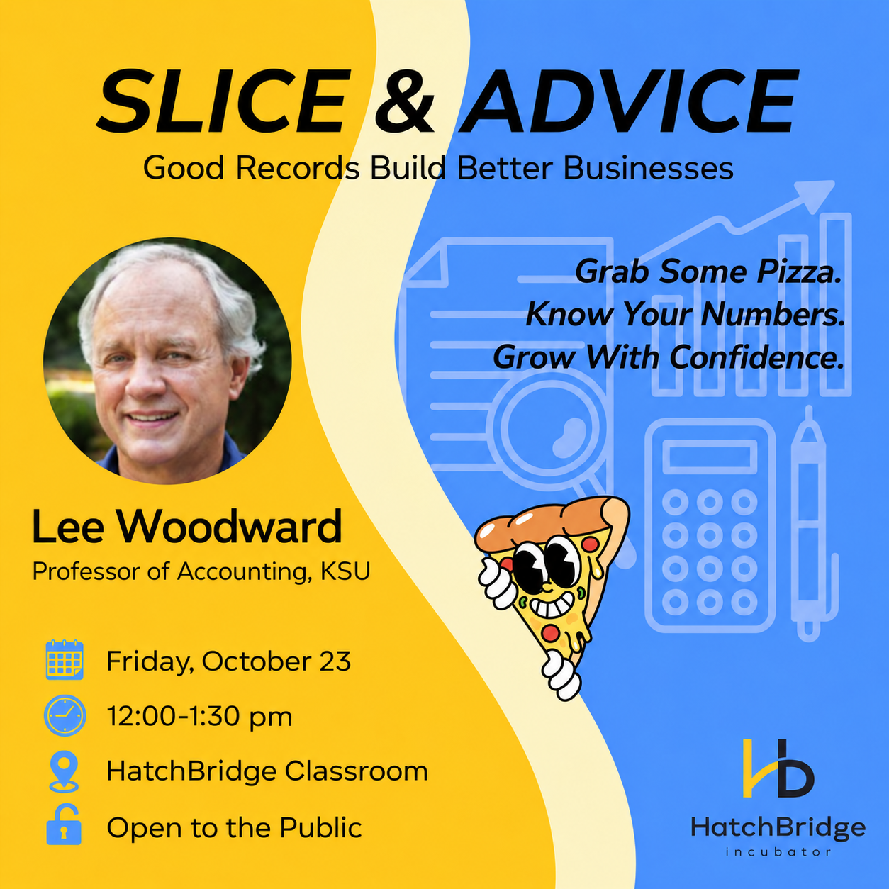 Slice & Advice: Good Records Build Better Businesses with Lee Woodward, Friday, Oct. 23, noon to 1:30 p.m.