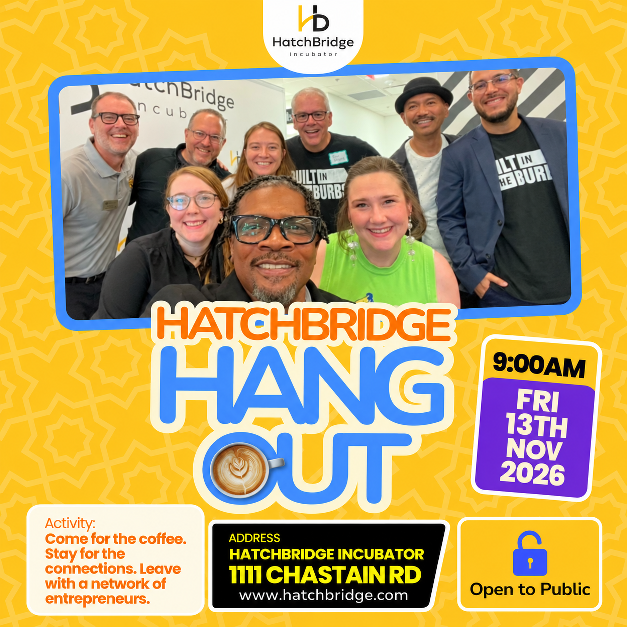 HatchBridge Hangout: Friday, November 13, 2026, 9 to 11 a.m. at HatchBridge Incubator; open to the public.