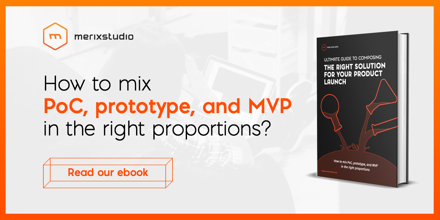 Merixstudio product launch ebook: MVP, PoC, prototype