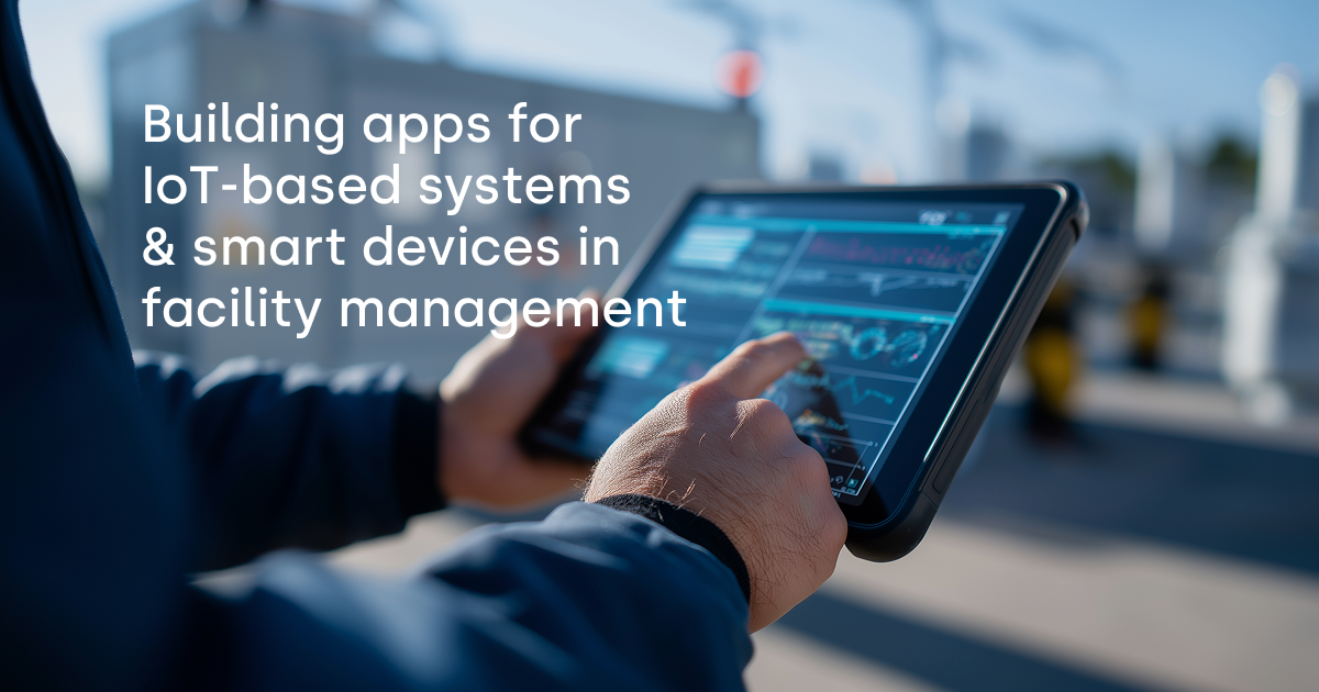 How software optimizes smart devices and sensor-based systems to streamline IoT facility management – featured image