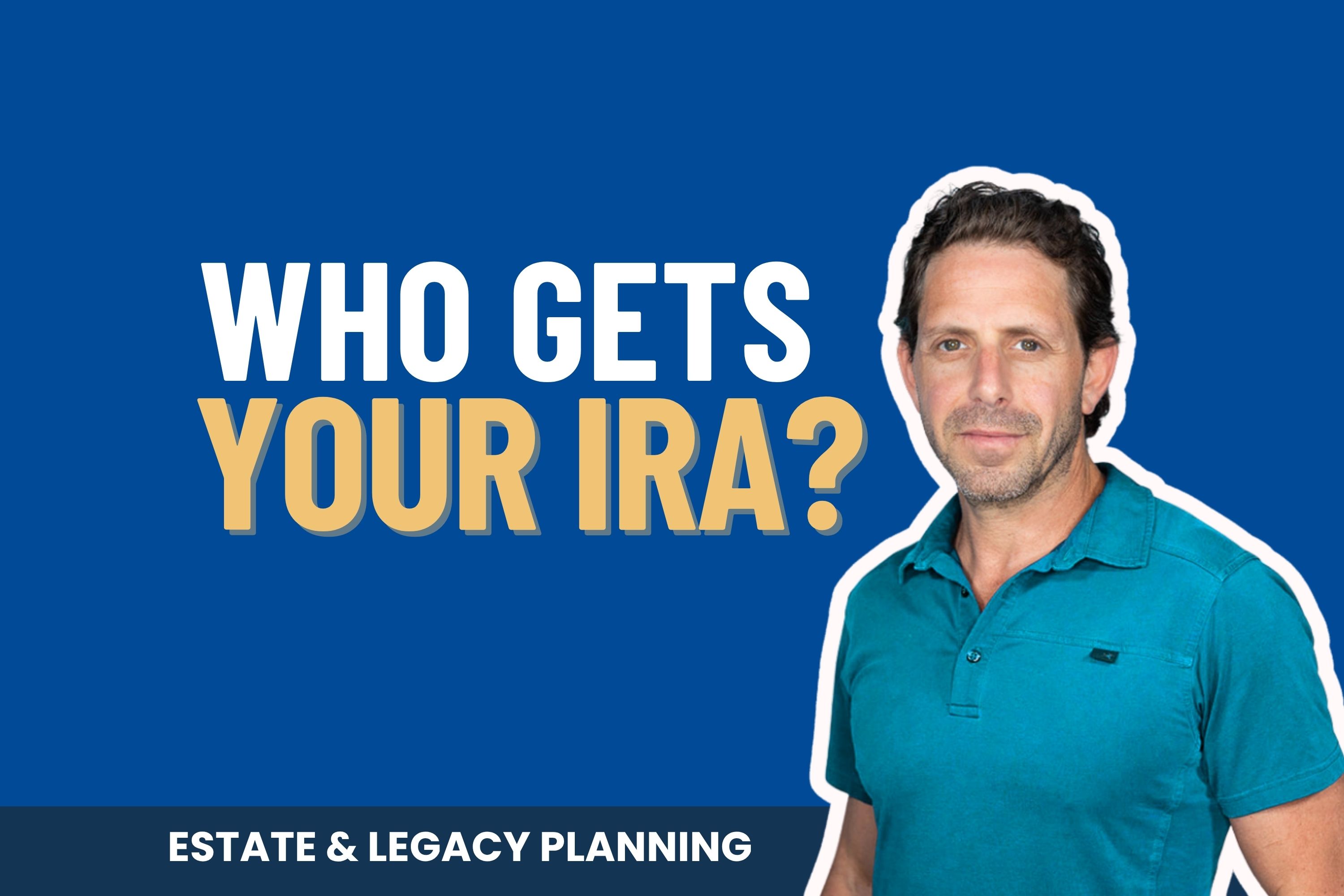 What Happens to Your Retirement Accounts When You Die?