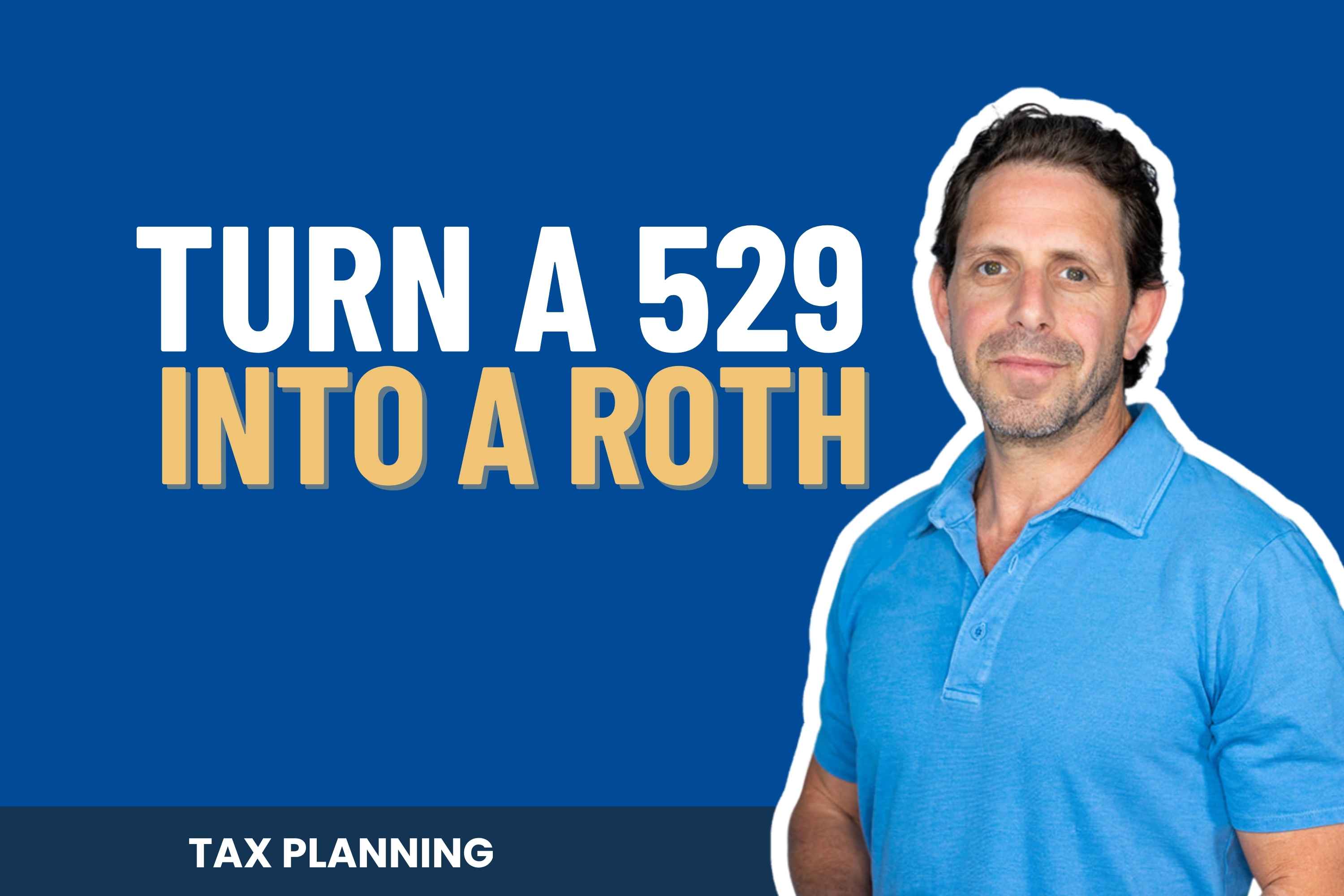 Turn Leftover 529 Savings Into Your Child's Roth IRA