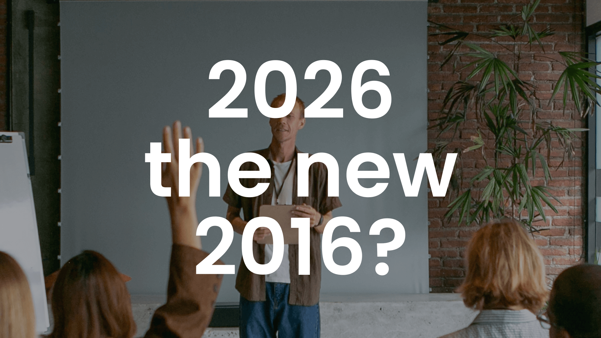 2026 is the new 2016 – have we really moved forward on engagement?